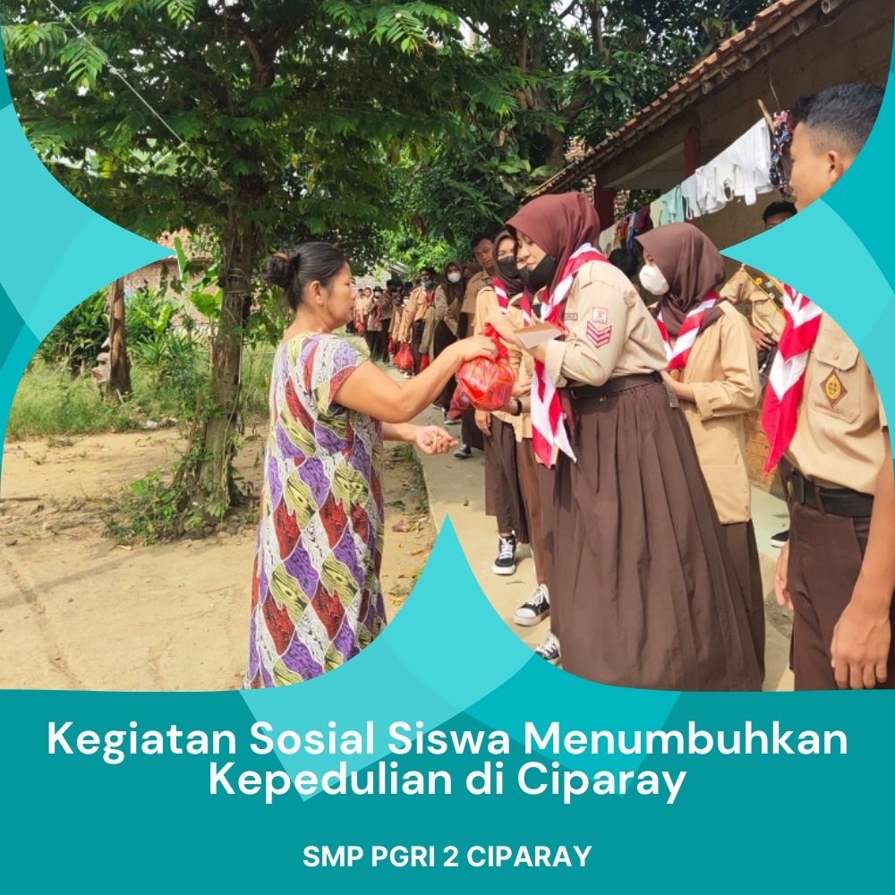 Kegiatan Sosial Siswa Menumbuhkan Kepedulian di Ciparay