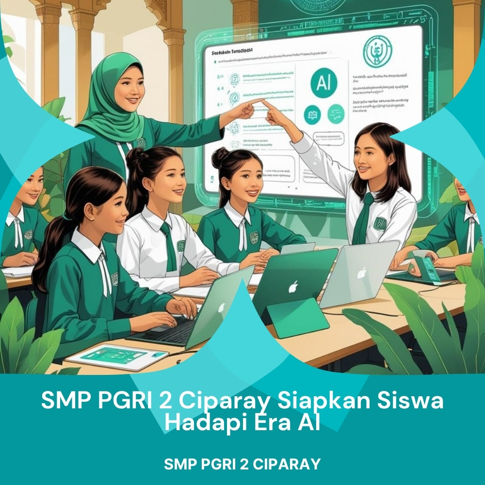 SMP PGRI 2 Ciparay Siapkan Siswa Hadapi Era AI - javabetsport
