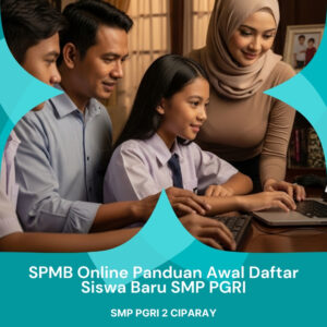 SPMB Online Panduan Awal Daftar Siswa Baru SMP PGRI 2 Ciparay Javabetsport