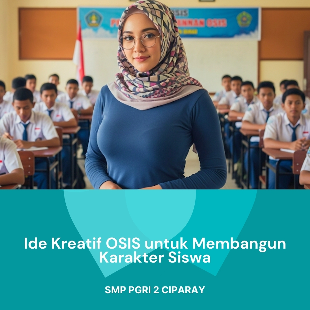Ide Kreatif OSIS untuk Membangun Karakter Siswa Javabetsport